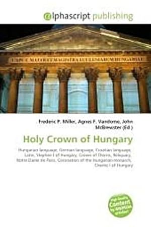 Seller image for Holy Crown of Hungary for sale by BuchWeltWeit Ludwig Meier e.K.