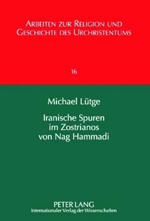 Immagine del venditore per Iranische Spuren im Zostrianos von Nag Hammadi venduto da BuchWeltWeit Ludwig Meier e.K.