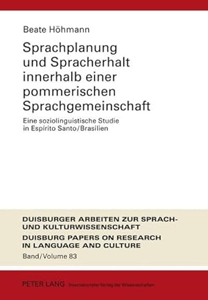 Seller image for Sprachplanung und Spracherhalt innerhalb einer pommerischen Sprachgemeinschaft for sale by BuchWeltWeit Ludwig Meier e.K.