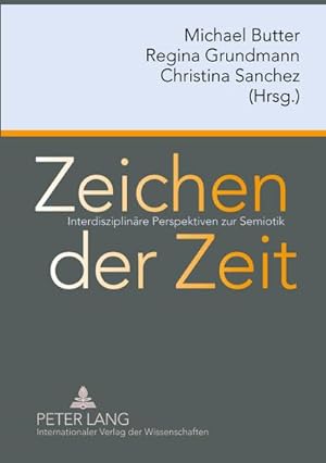 Image du vendeur pour Zeichen der Zeit mis en vente par BuchWeltWeit Ludwig Meier e.K.