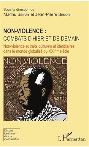 Seller image for Non-violence : combats d'hier et de demain for sale by BuchWeltWeit Ludwig Meier e.K.