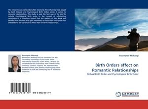 Seller image for Birth Orders effect on Romantic Relationships for sale by BuchWeltWeit Ludwig Meier e.K.