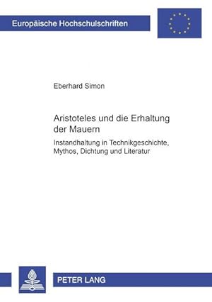Seller image for Aristoteles und die Erhaltung der Mauern for sale by BuchWeltWeit Ludwig Meier e.K.