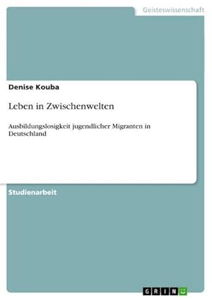 Imagen del vendedor de Leben in Zwischenwelten a la venta por BuchWeltWeit Ludwig Meier e.K.