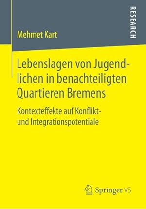 Immagine del venditore per Lebenslagen von Jugendlichen in benachteiligten Quartieren Bremens venduto da BuchWeltWeit Ludwig Meier e.K.