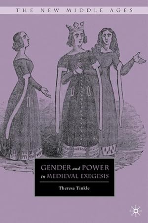 Immagine del venditore per Gender and Power in Medieval Exegesis venduto da BuchWeltWeit Ludwig Meier e.K.