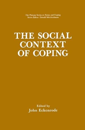 Image du vendeur pour The Social Context of Coping mis en vente par BuchWeltWeit Ludwig Meier e.K.