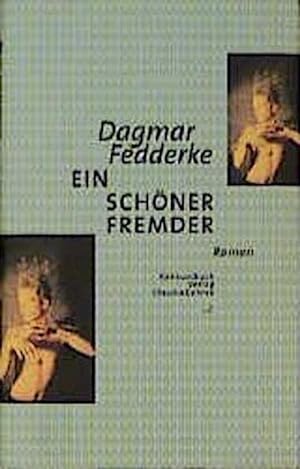 Seller image for Ein schner fremder Mann : Roman. Roman for sale by Smartbuy