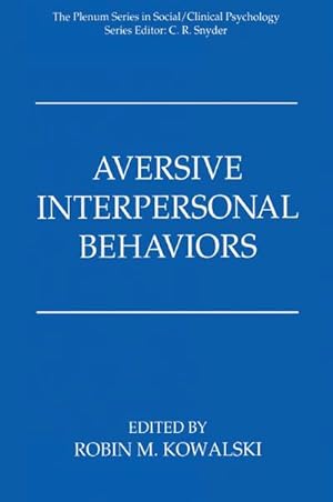 Imagen del vendedor de Aversive Interpersonal Behaviors a la venta por BuchWeltWeit Ludwig Meier e.K.