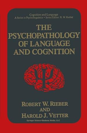 Bild des Verkufers fr The Psychopathology of Language and Cognition zum Verkauf von BuchWeltWeit Ludwig Meier e.K.
