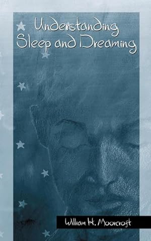 Seller image for Understanding Sleep and Dreaming for sale by BuchWeltWeit Ludwig Meier e.K.
