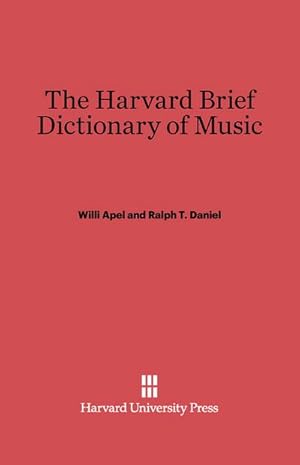 Seller image for The Harvard Brief Dictionary of Music for sale by BuchWeltWeit Ludwig Meier e.K.