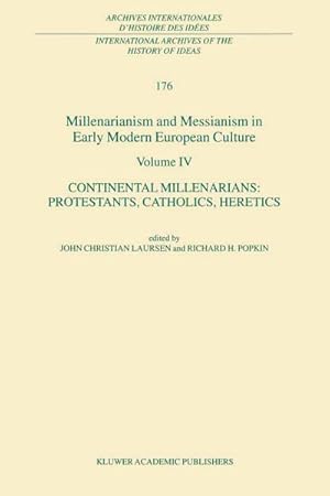 Immagine del venditore per Millenarianism and Messianism in Early Modern European Culture Volume IV venduto da BuchWeltWeit Ludwig Meier e.K.