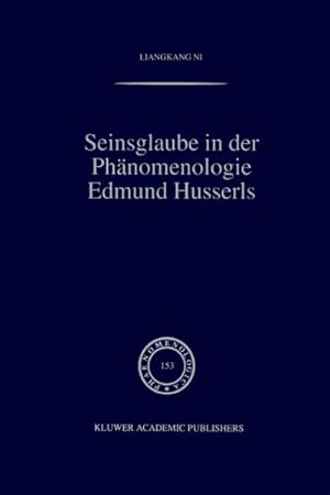 Image du vendeur pour Seinsglaube in der Phnomenologie Edmund Husserls mis en vente par BuchWeltWeit Ludwig Meier e.K.