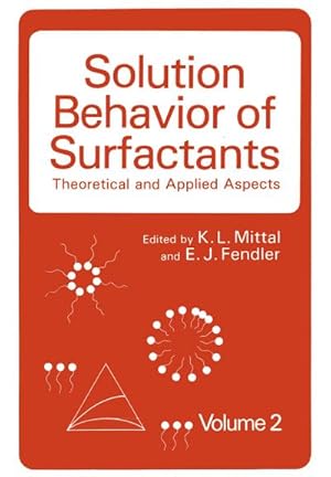 Image du vendeur pour Solution Behavior of Surfactants mis en vente par BuchWeltWeit Ludwig Meier e.K.