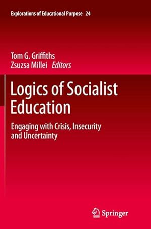 Seller image for Logics of Socialist Education for sale by BuchWeltWeit Ludwig Meier e.K.