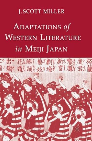 Imagen del vendedor de Adaptions of Western Literature in Meiji Japan a la venta por BuchWeltWeit Ludwig Meier e.K.