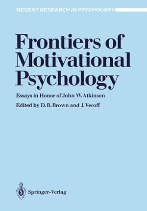 Bild des Verkufers fr Frontiers of Motivational Psychology zum Verkauf von BuchWeltWeit Ludwig Meier e.K.