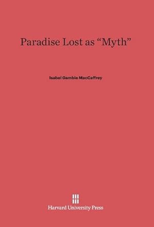 Immagine del venditore per Paradise Lost as "Myth" venduto da BuchWeltWeit Ludwig Meier e.K.
