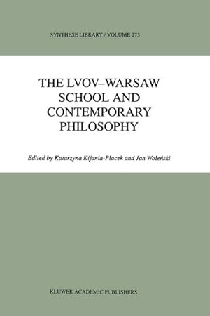 Immagine del venditore per The Lvov-Warsaw School and Contemporary Philosophy venduto da BuchWeltWeit Ludwig Meier e.K.