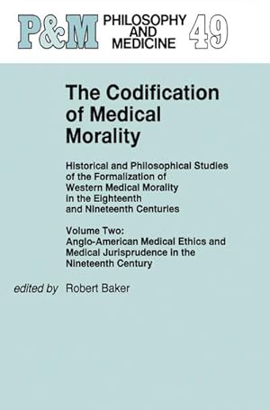 Seller image for The Codification of Medical Morality for sale by BuchWeltWeit Ludwig Meier e.K.