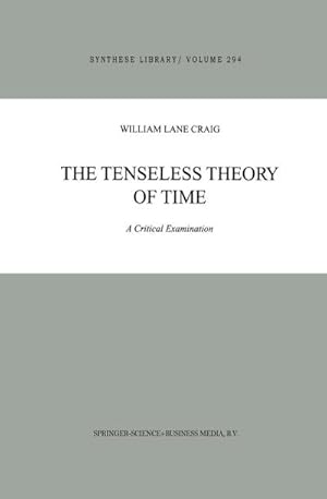 Immagine del venditore per The Tenseless Theory of Time venduto da BuchWeltWeit Ludwig Meier e.K.