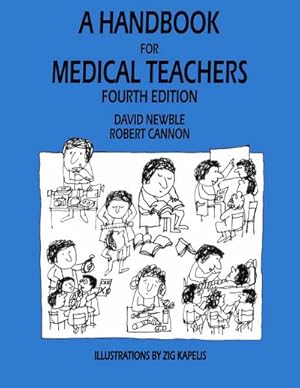 Seller image for A Handbook for Medical Teachers for sale by BuchWeltWeit Ludwig Meier e.K.