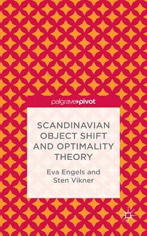 Seller image for Scandinavian Object Shift and Optimality Theory for sale by BuchWeltWeit Ludwig Meier e.K.