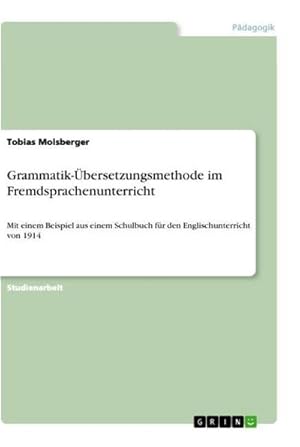 Bild des Verkufers fr Grammatik-bersetzungsmethode im Fremdsprachenunterricht zum Verkauf von BuchWeltWeit Ludwig Meier e.K.
