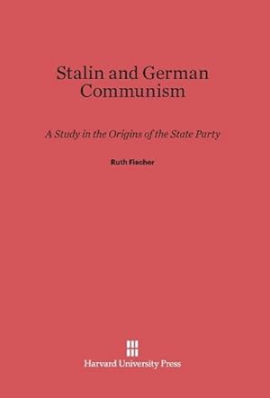 Seller image for Stalin and German Communism for sale by BuchWeltWeit Ludwig Meier e.K.