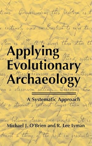 Immagine del venditore per Applying Evolutionary Archaeology venduto da BuchWeltWeit Ludwig Meier e.K.