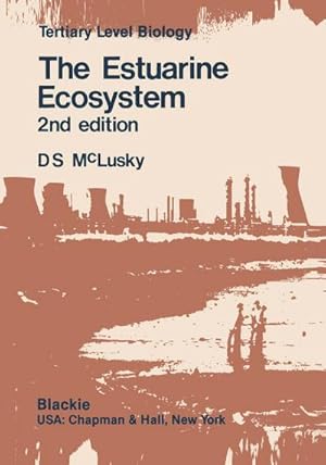 Imagen del vendedor de The Estuarine Ecosystem a la venta por BuchWeltWeit Ludwig Meier e.K.