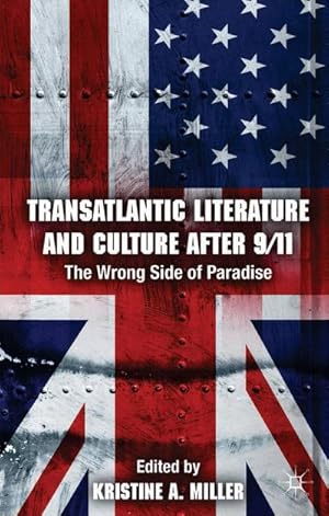 Image du vendeur pour Transatlantic Literature and Culture After 9/11 mis en vente par BuchWeltWeit Ludwig Meier e.K.