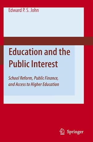 Seller image for Education and the Public Interest for sale by BuchWeltWeit Ludwig Meier e.K.