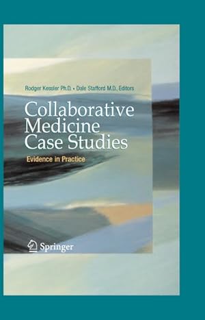Immagine del venditore per Collaborative Medicine Case Studies venduto da BuchWeltWeit Ludwig Meier e.K.