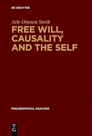 Seller image for Free Will, Causality and the Self for sale by BuchWeltWeit Ludwig Meier e.K.