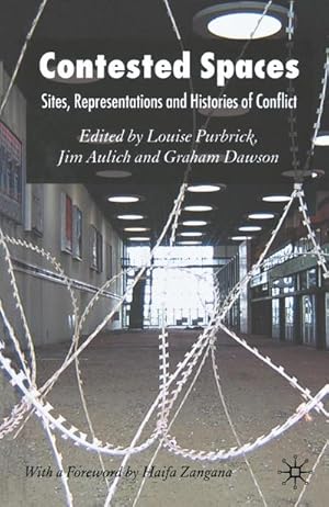 Image du vendeur pour Contested Spaces mis en vente par BuchWeltWeit Ludwig Meier e.K.