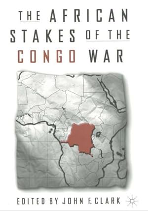 Bild des Verkufers fr The African Stakes of the Congo War zum Verkauf von BuchWeltWeit Ludwig Meier e.K.
