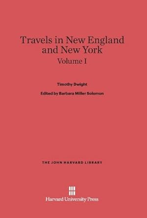 Bild des Verkufers fr Travels in New England and New York, Volume I zum Verkauf von BuchWeltWeit Ludwig Meier e.K.