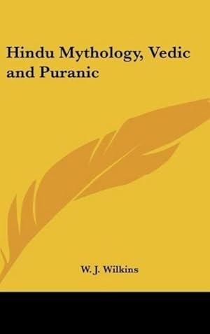 Seller image for Hindu Mythology, Vedic and Puranic for sale by BuchWeltWeit Ludwig Meier e.K.