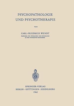 Seller image for Psychopathologie und Psychotherapie for sale by BuchWeltWeit Ludwig Meier e.K.