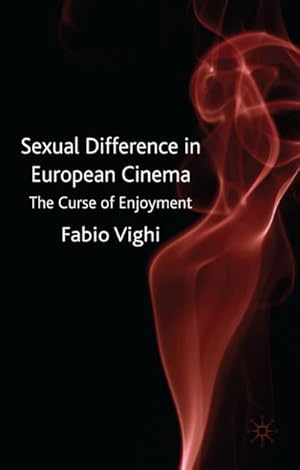Seller image for Sexual Difference in European Cinema for sale by BuchWeltWeit Ludwig Meier e.K.