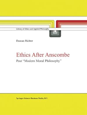 Seller image for Ethics after Anscombe for sale by BuchWeltWeit Ludwig Meier e.K.