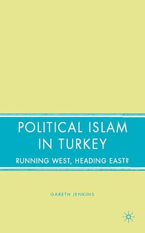 Immagine del venditore per Political Islam in Turkey venduto da BuchWeltWeit Ludwig Meier e.K.