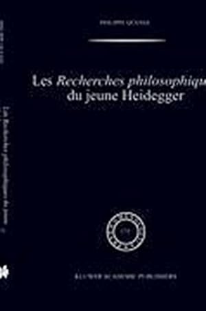 Seller image for Les recherches philosophiques du jeune Heidegger for sale by BuchWeltWeit Ludwig Meier e.K.