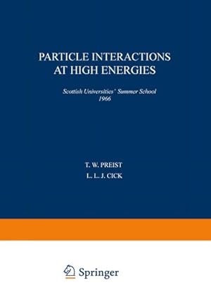 Image du vendeur pour Particle Interactions at High Energies mis en vente par BuchWeltWeit Ludwig Meier e.K.