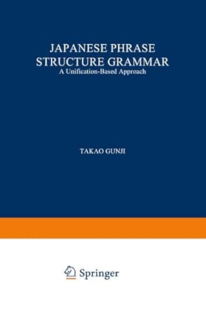 Bild des Verkufers fr Japanese Phrase Structure Grammar zum Verkauf von BuchWeltWeit Ludwig Meier e.K.