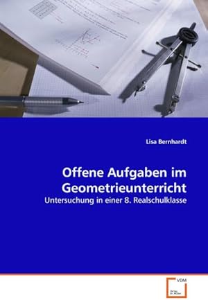 Bild des Verkufers fr Offene Aufgaben im Geometrieunterricht zum Verkauf von BuchWeltWeit Ludwig Meier e.K.