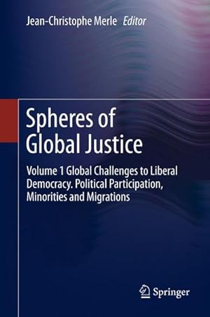 Imagen del vendedor de Spheres of Global Justice a la venta por BuchWeltWeit Ludwig Meier e.K.