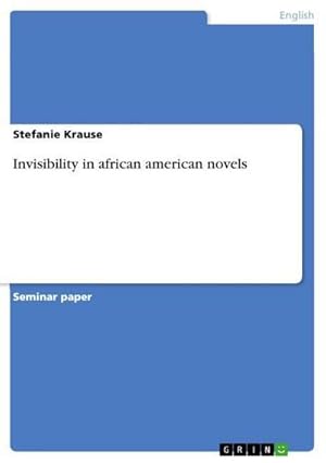 Seller image for Invisibility in african american novels for sale by BuchWeltWeit Ludwig Meier e.K.